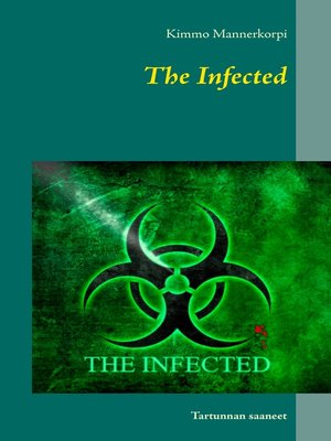 cover image of The Infected